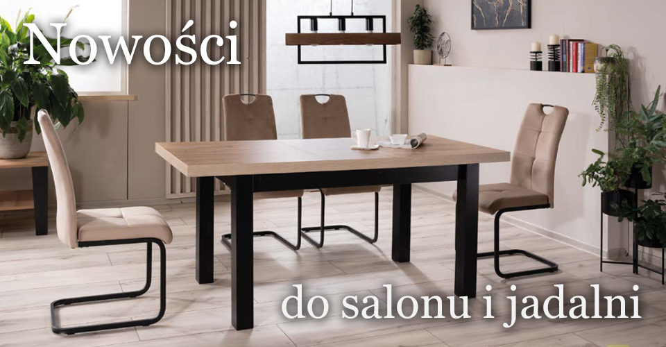 Nowości do salonu i jadalni